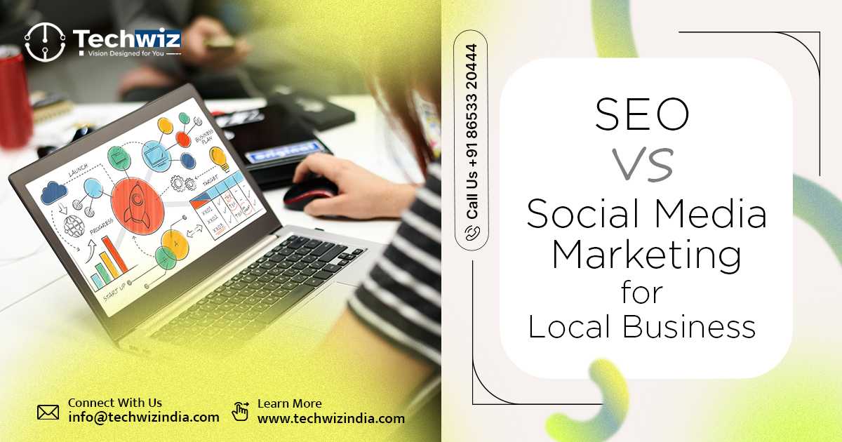 SEO vs Social Media Marketing for Local Business