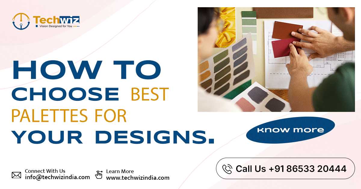How to Choose Best Palettes for Your Designs